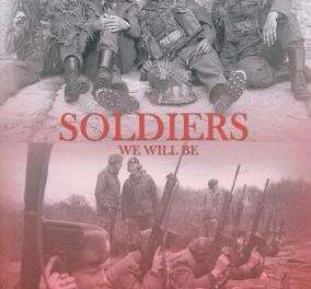 New Book Just Out – Soldiers We Will Be
